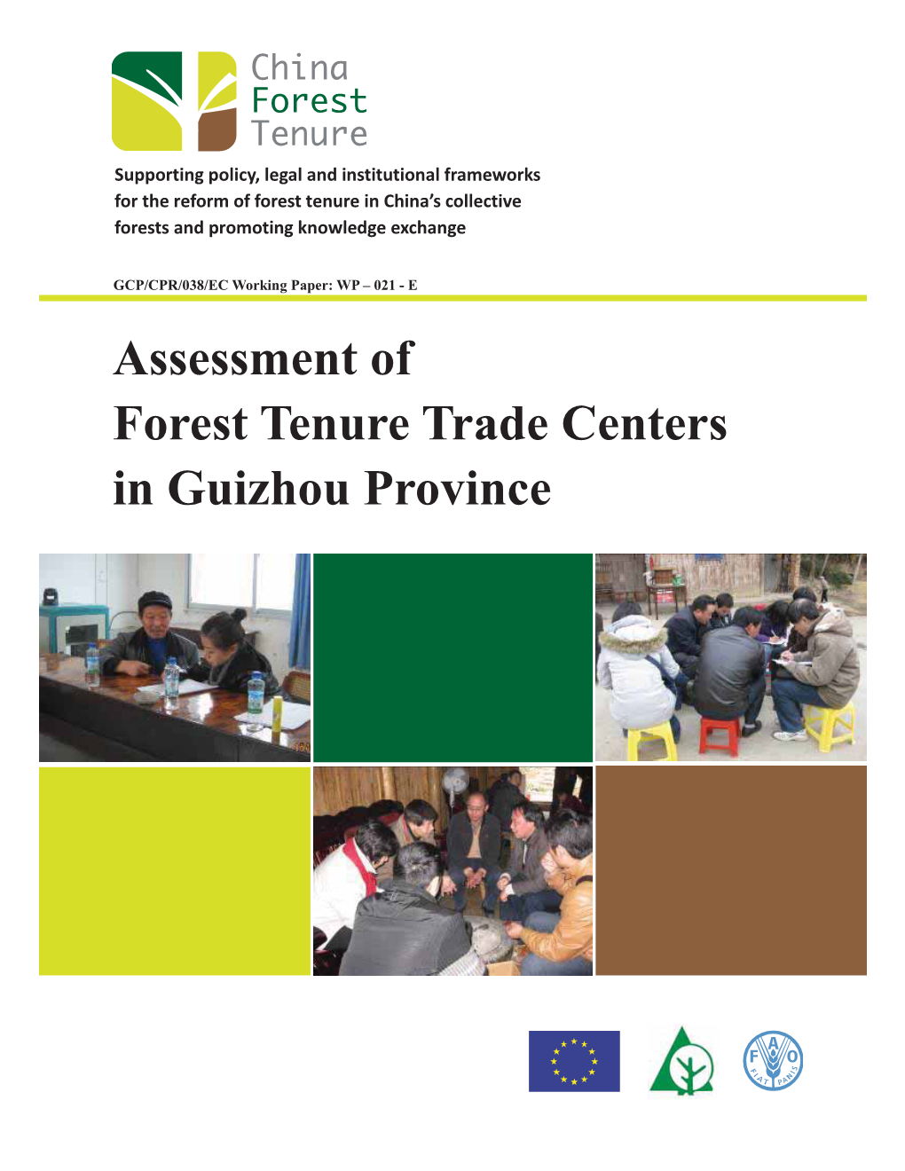 Assessment of Forest Tenure Trade Centers in Guizhou Province