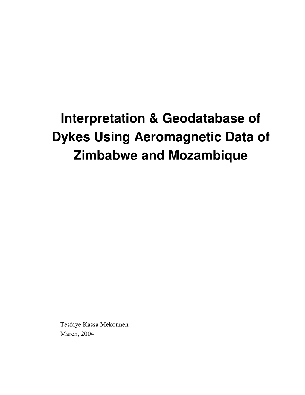 Interpretation & Geodatabase of Dykes Using Aeromagnetic Data Of