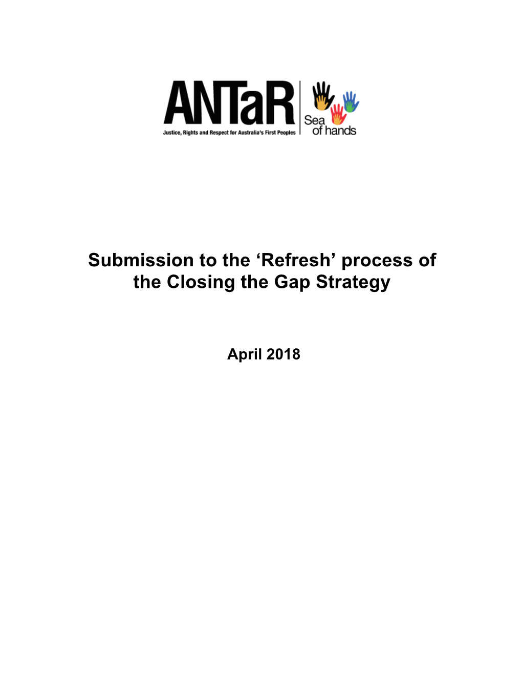 Submission to the 'Refresh' Process of the Closing the Gap Strategy