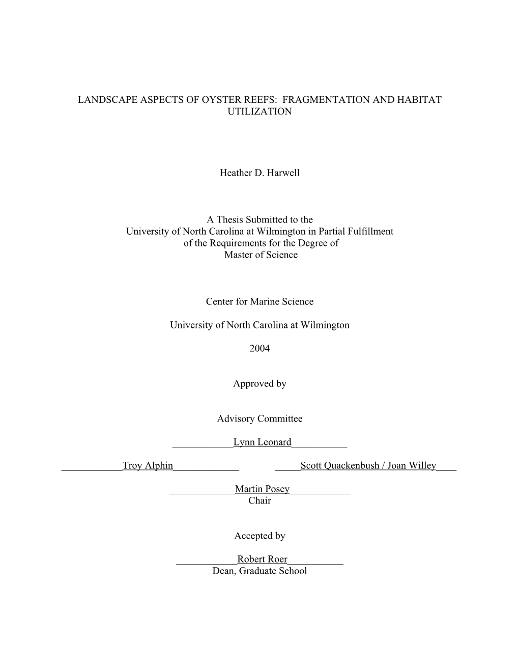 Landscape Aspects of Oyster Reefs : Fragmentation and Habitat