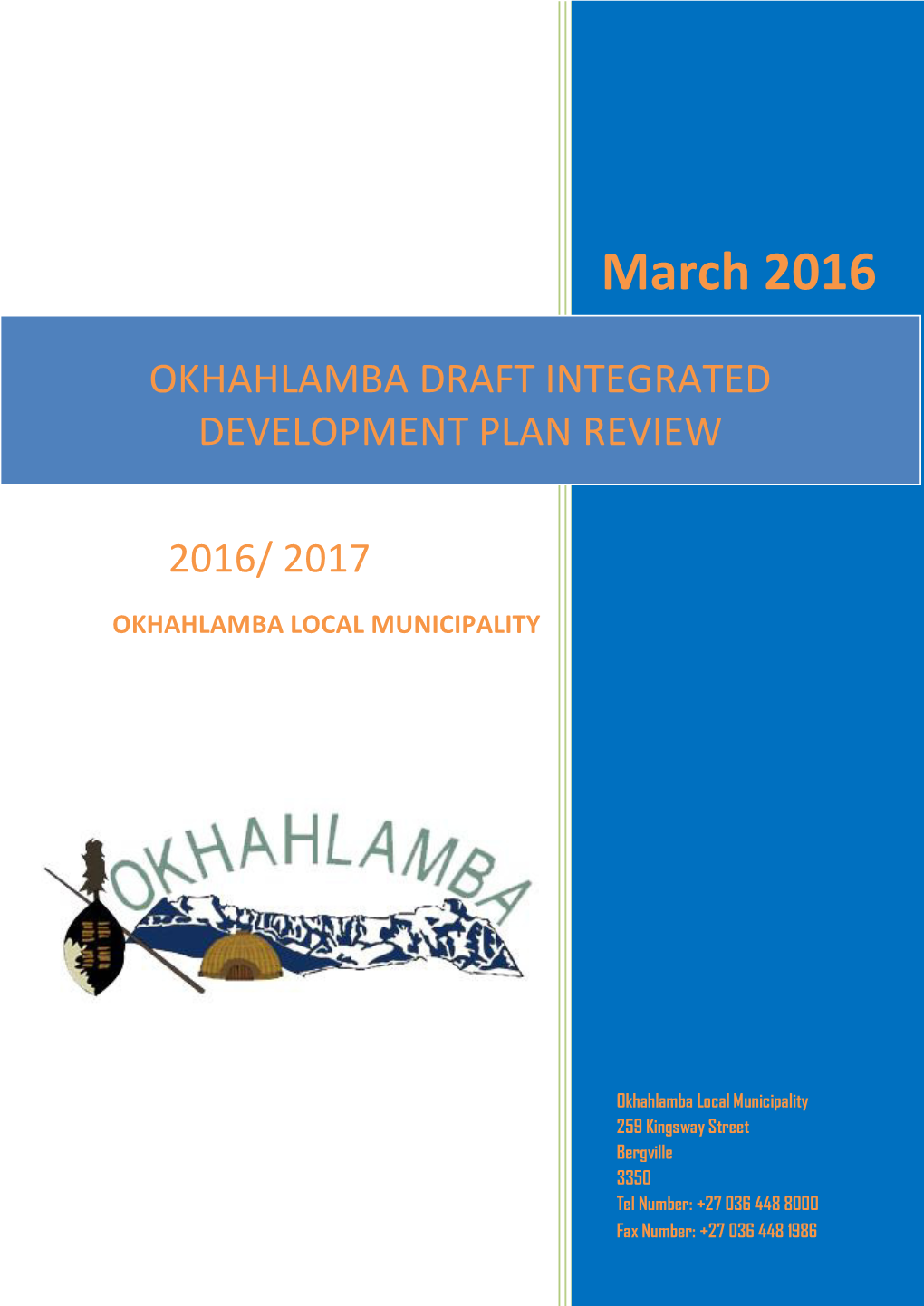 OKHAHLAMBA LOCAL MUNICIPALITY March 2016