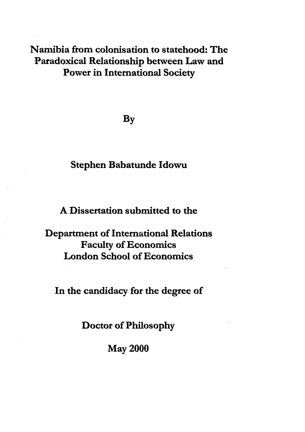 Namibia from Colonisation to Statehood: the Paradoxical Relationship Between Law and Power in International Society