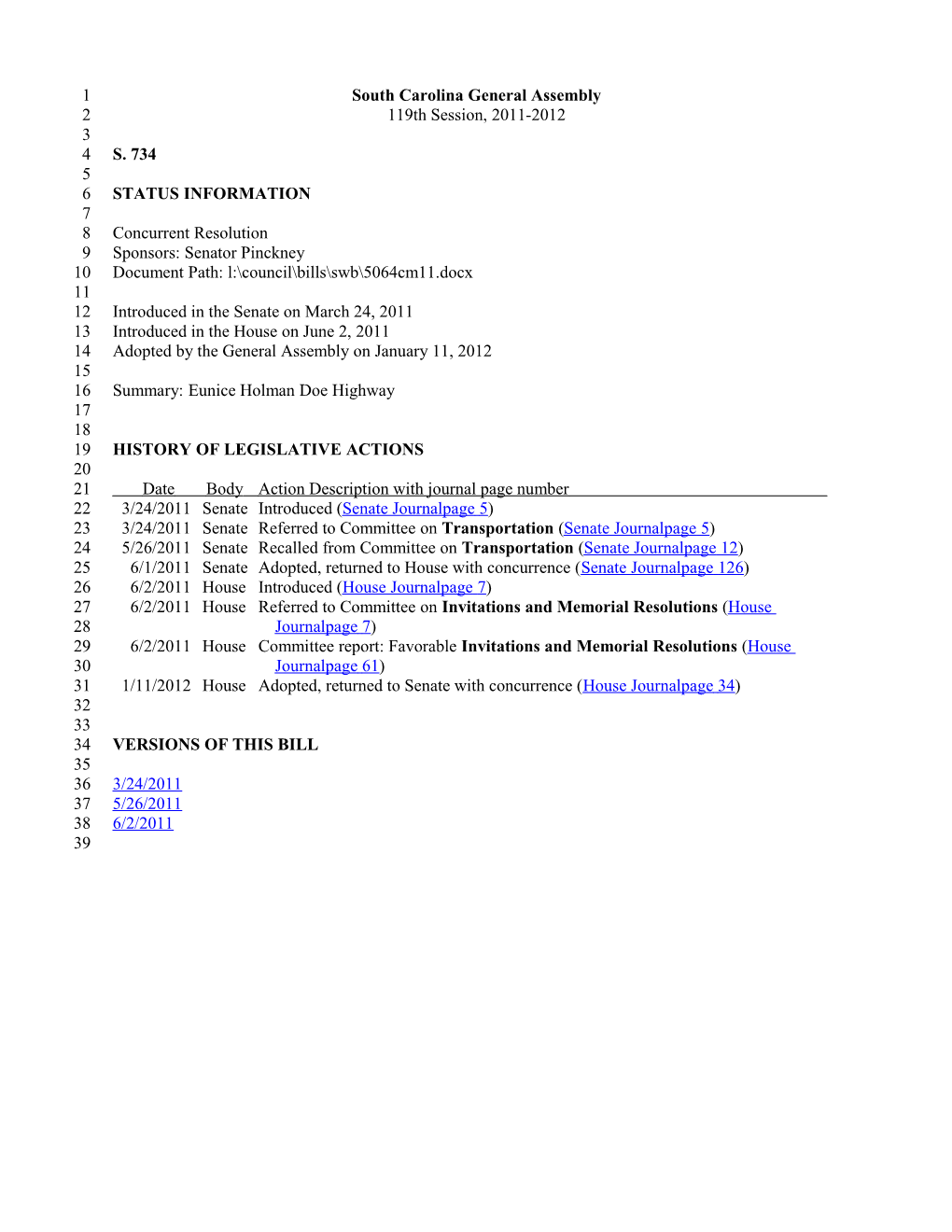 2011-2012 Bill 734: Eunice Holman Doe Highway - South Carolina Legislature Online