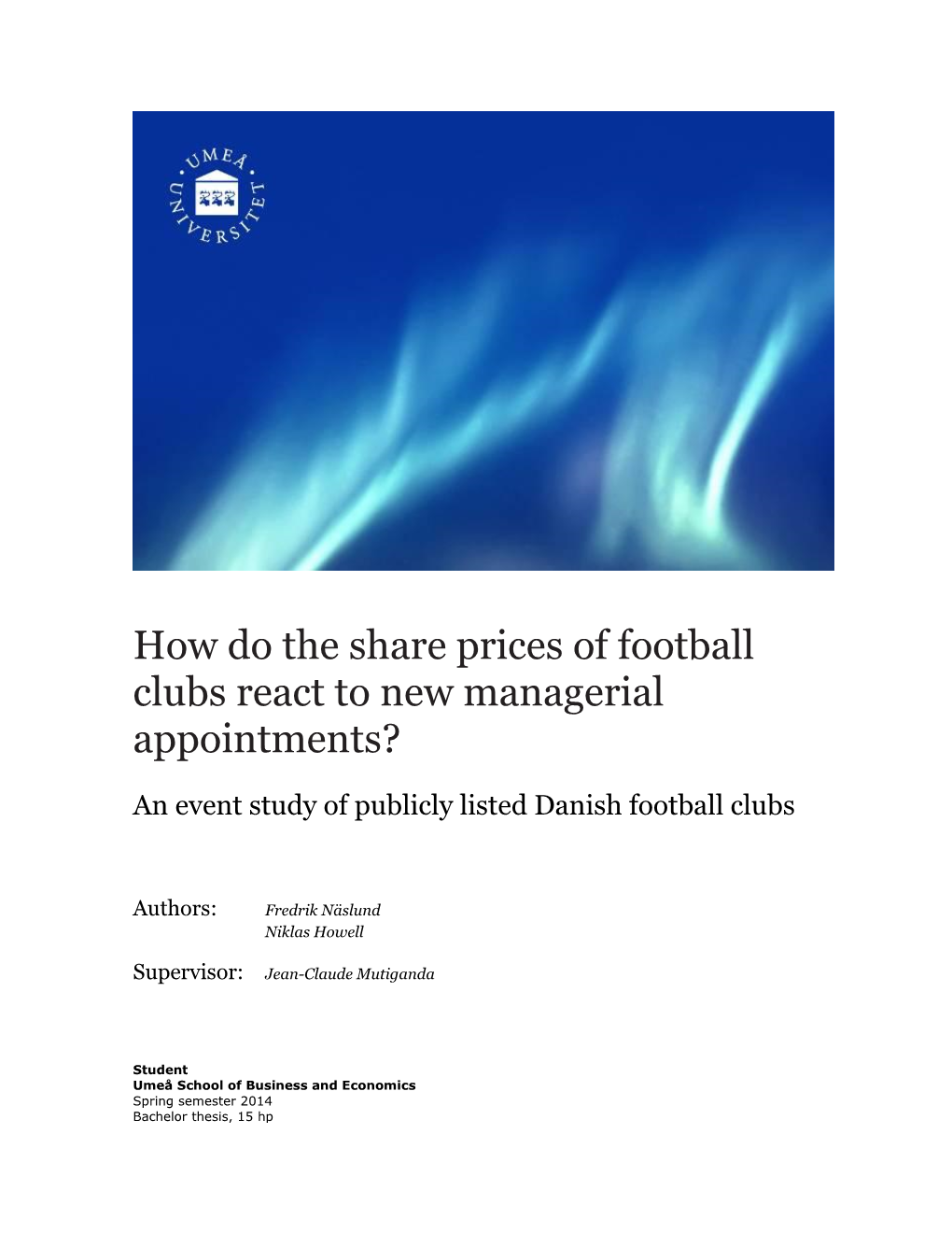How Do the Share Prices of Football Clubs React to New Managerial Appointments?