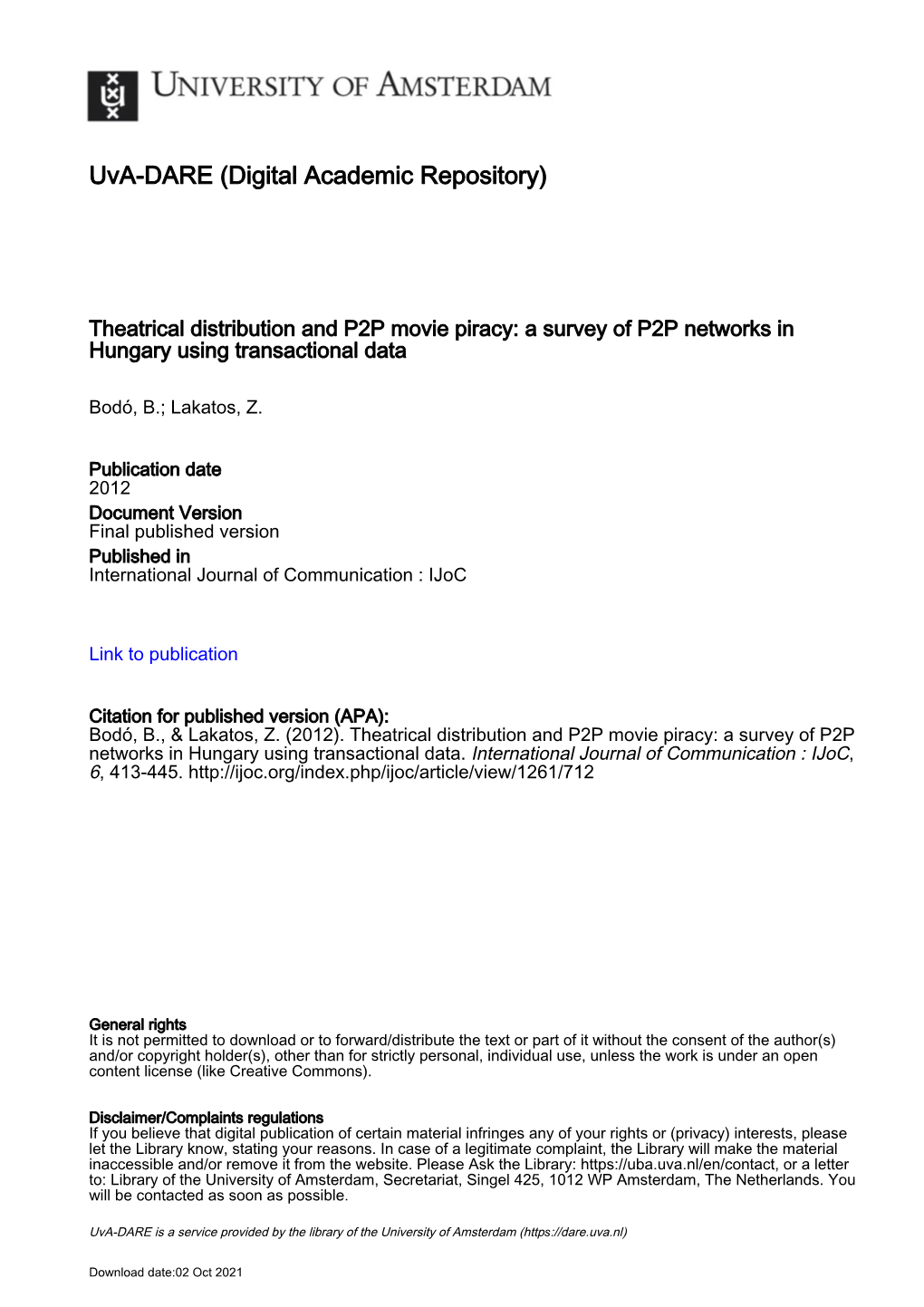 Theatrical Distribution and P2P Movie Piracy: a Survey of P2P Networks in Hungary Using Transactional Data
