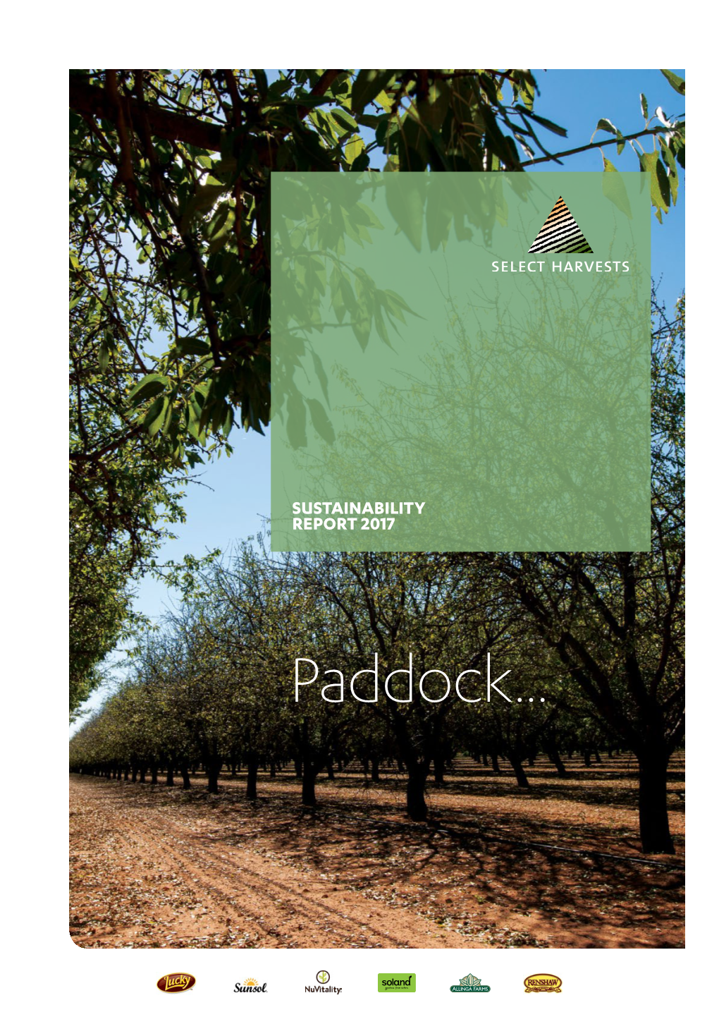 Paddock... Select Harvests Sustainability Report 2017