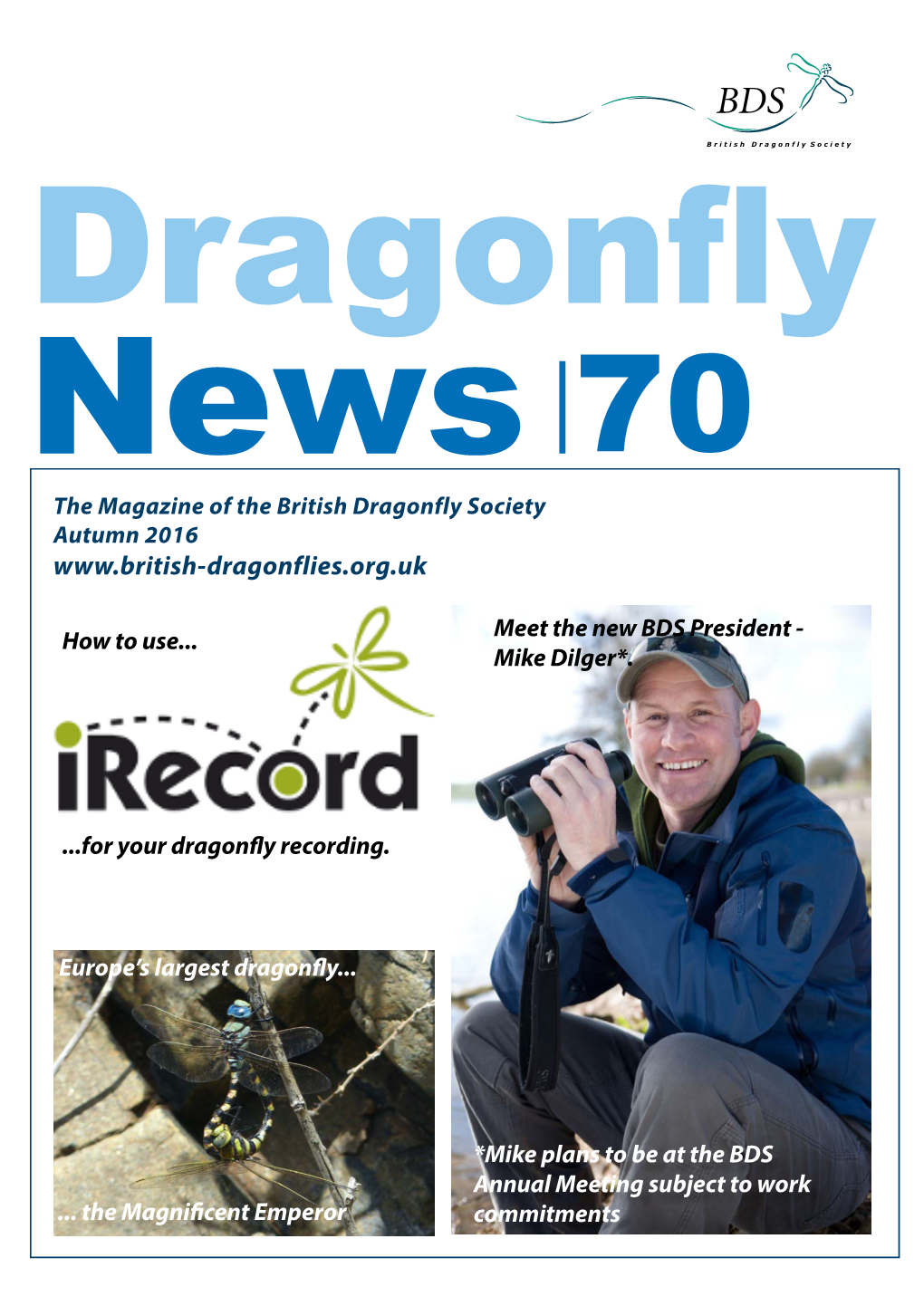 Dragonfly News 70 the Magazine of the British Dragonfly Society Autumn 2016