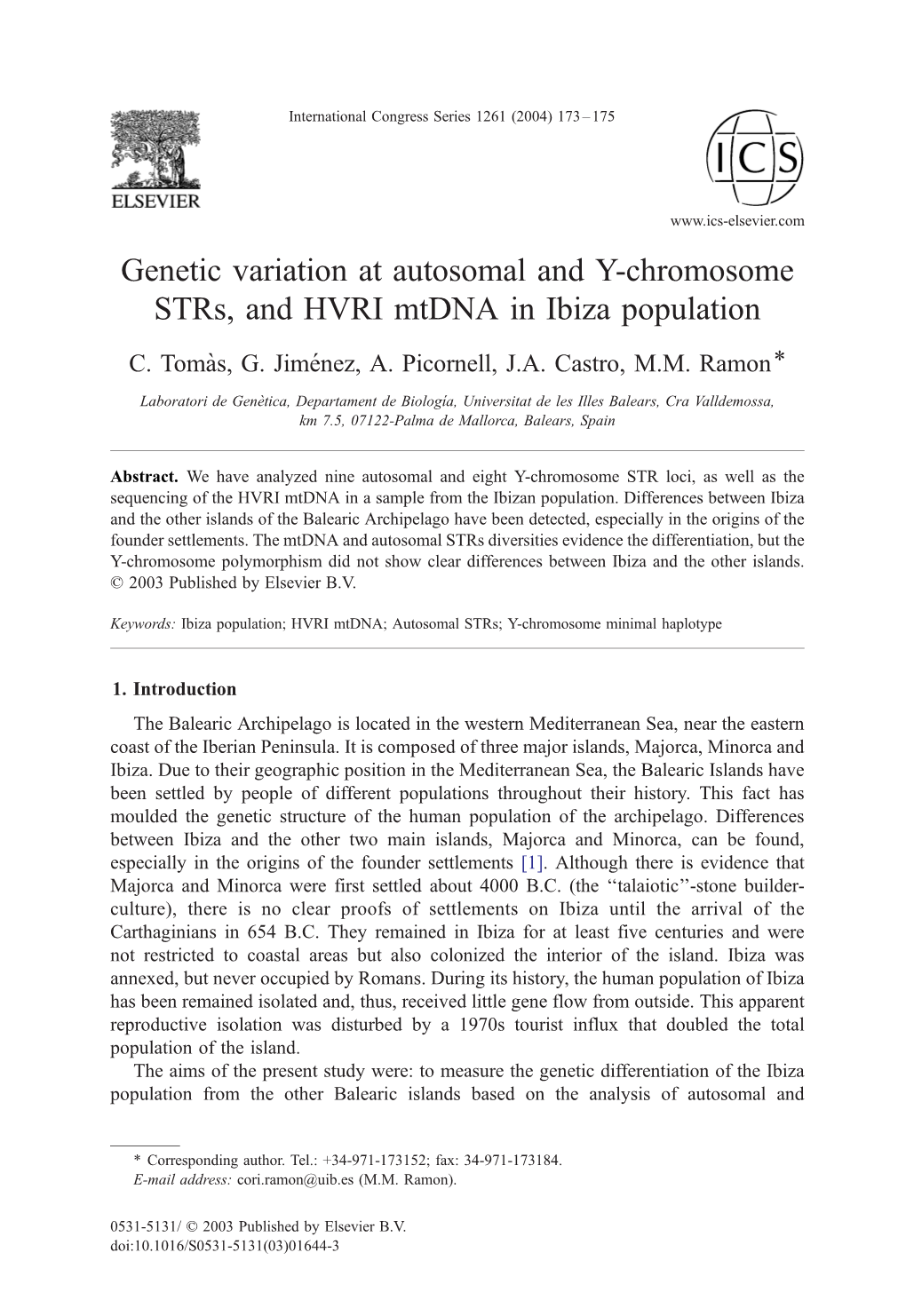 Genetic Variation at Autosomal and Y-Chromosome Strs, and HVRI Mtdna in Ibiza Population