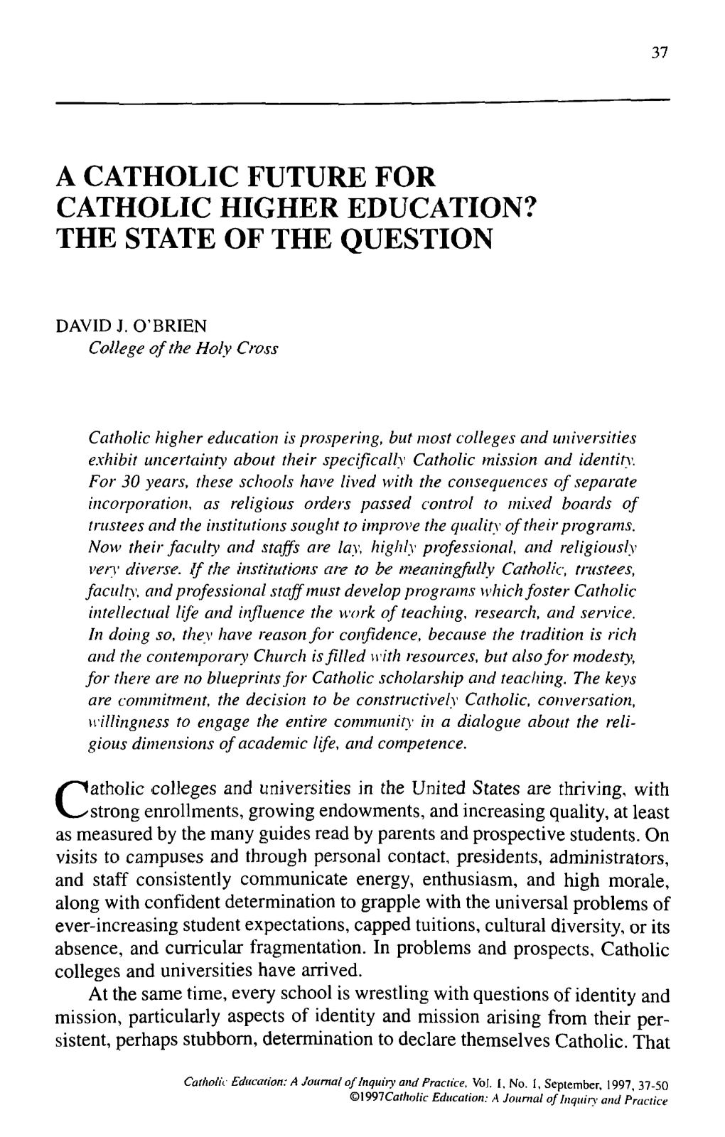 A Catholic Future for Catholic Higher Education? the State of the Question