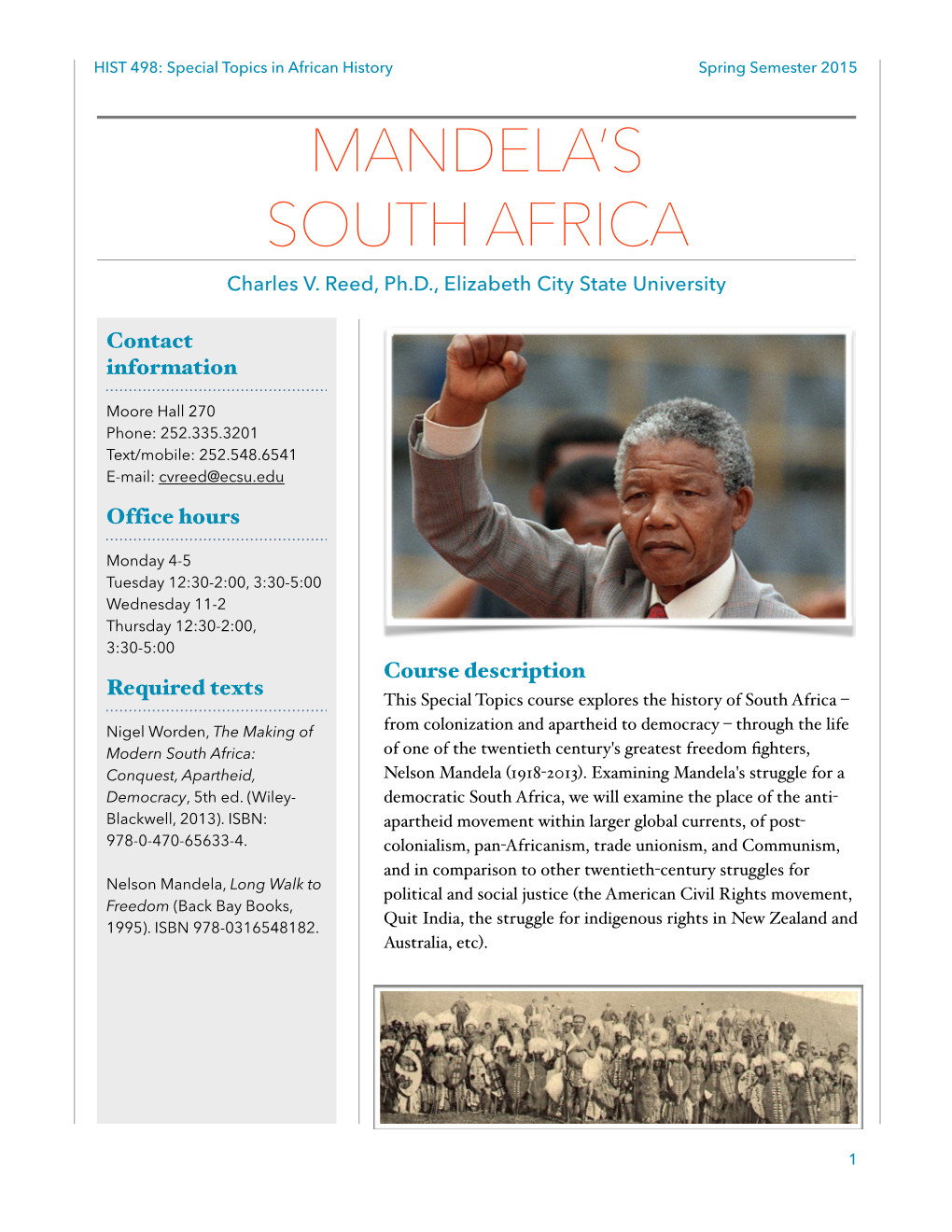 HIST 498: Special Topics in African History Spring Semester 2015 MANDELA’S SOUTH AFRICA Charles V