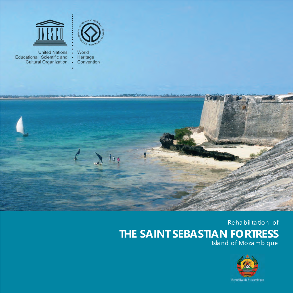 THE SAINT SEBASTIAN FORTRESS Island of Mozambique