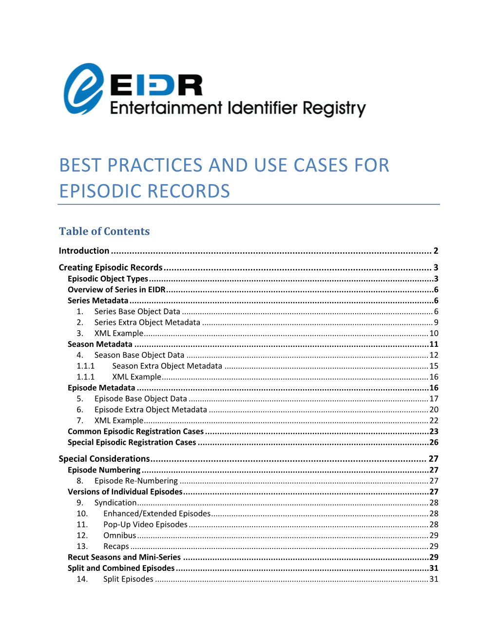 Best Practices and Use Cases for Episodic Records