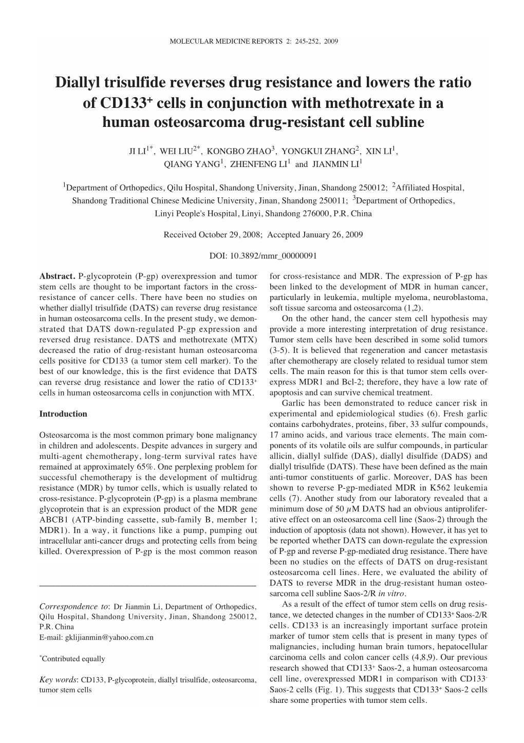 Diallyl Trisulfide Reverses Drug Resistance and Lowers the Ratio of CD133+ Cells in Conjunction with Methotrexate in a Human Osteosarcoma Drug-Resistant Cell Subline