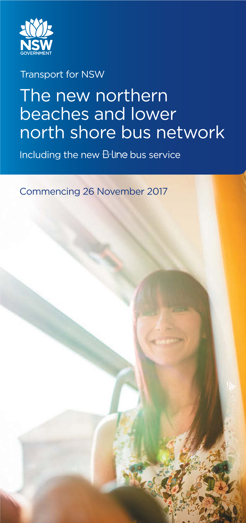 The New Northern Beaches and Lower North Shore Bus Network Including the New Bus Service
