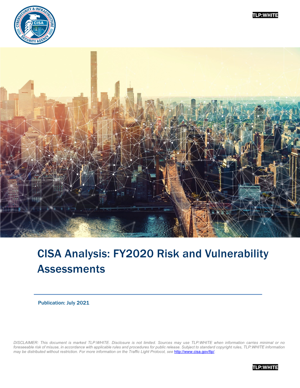 CISA Analysis: FY2020 Risk and Vulnerability Assessments