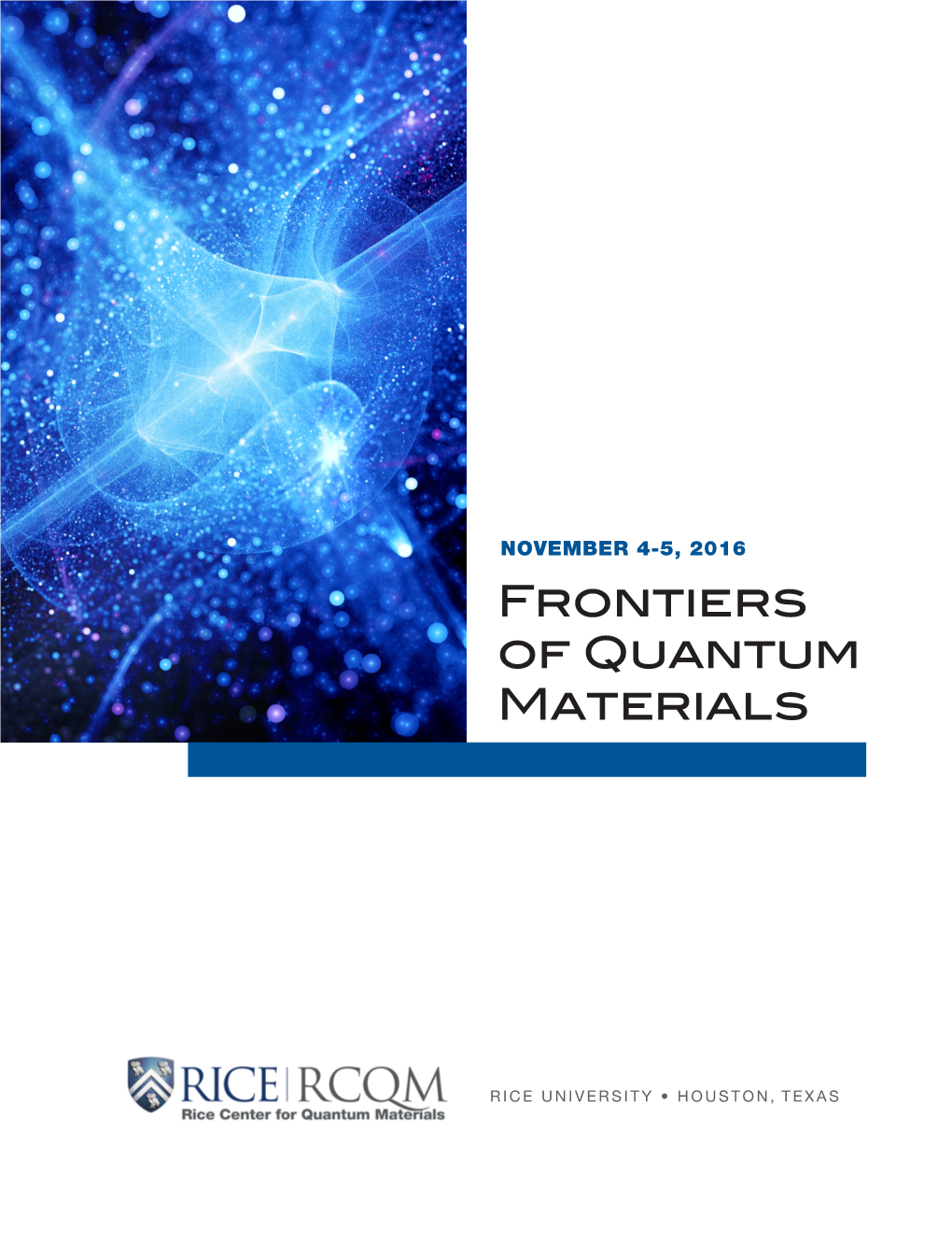 Frontiers of Quantum Materials
