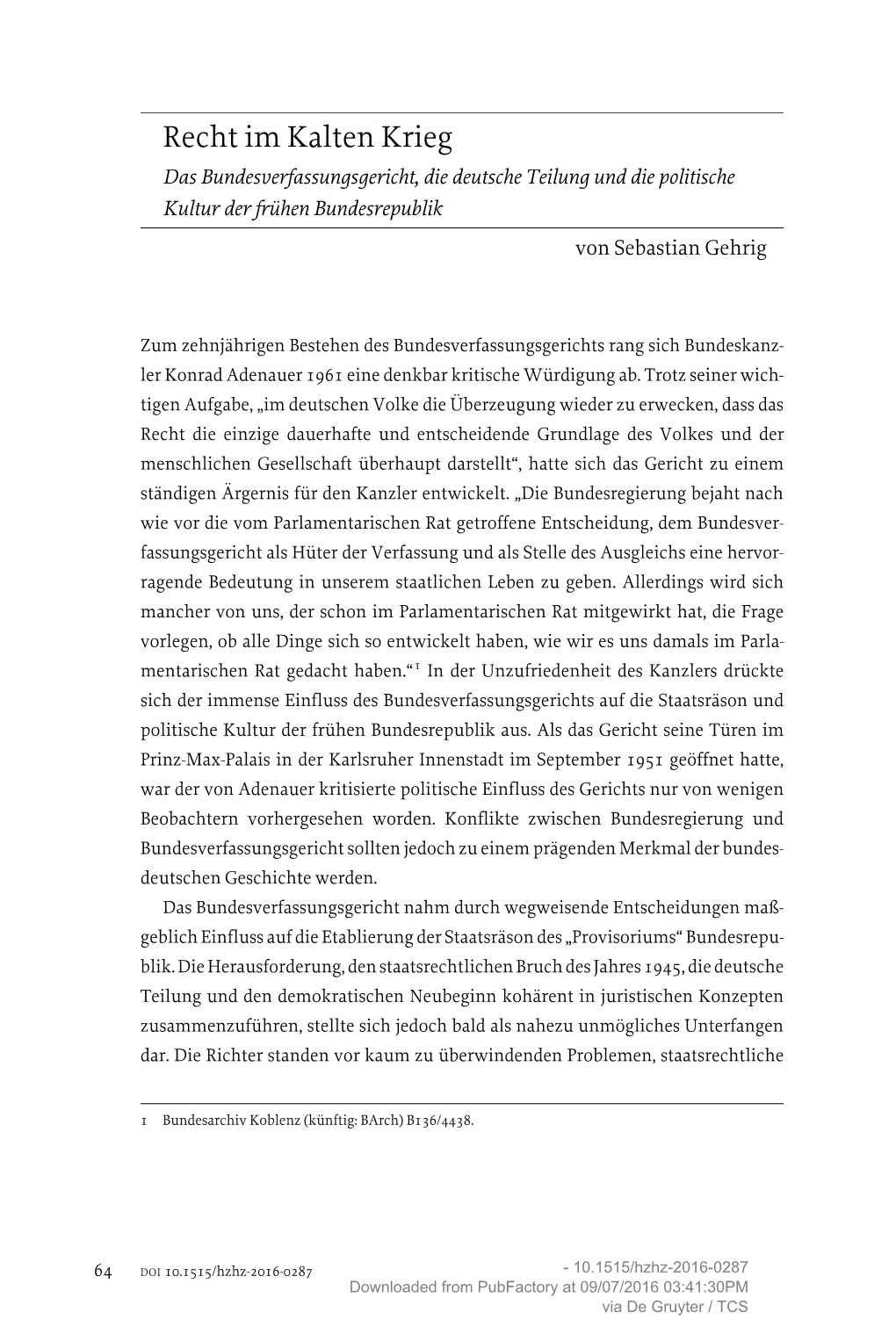 Recht Im Kalten Krieg Das Bundesverfassungsgericht, Die Deutsche Teilung Und Die Politische Kultur Der Frühen Bundesrepublik Von Sebastian Gehrig