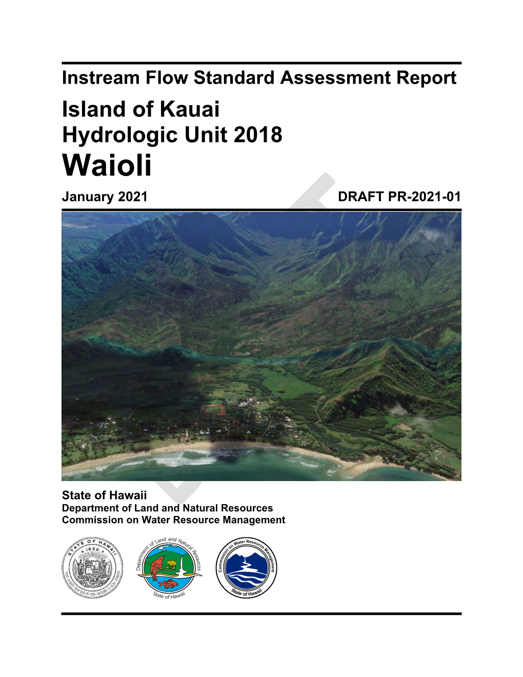 Island of Kauai Hydrologic Unit 2018 Waioli January 2021 DRAFT PR-2021-01