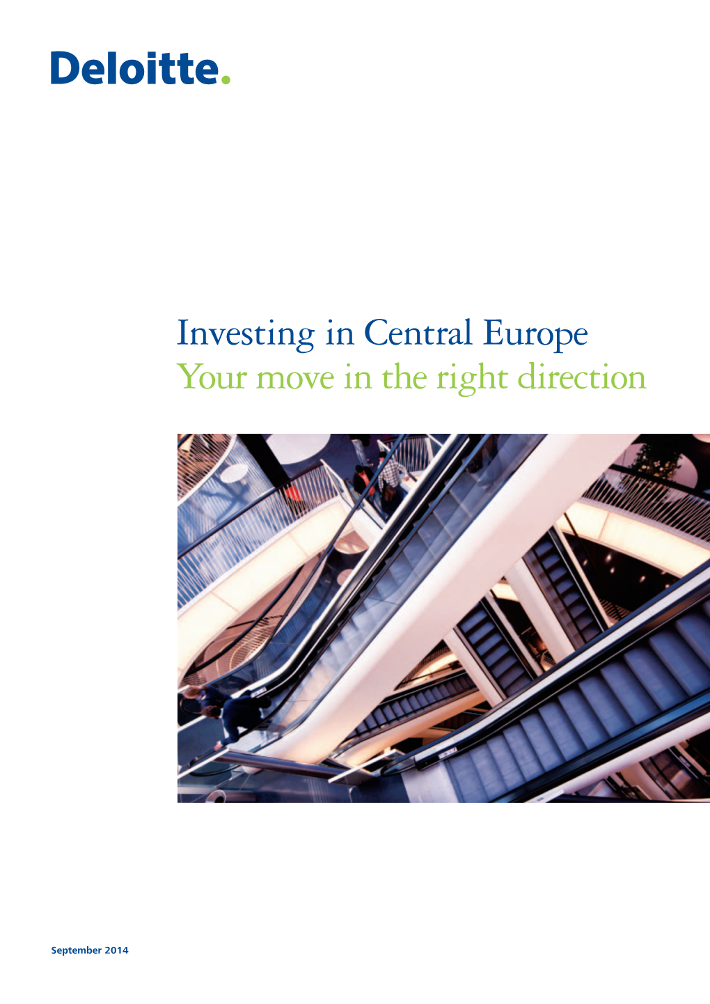 Investing in Central Europe. Your Move in the Right Direction