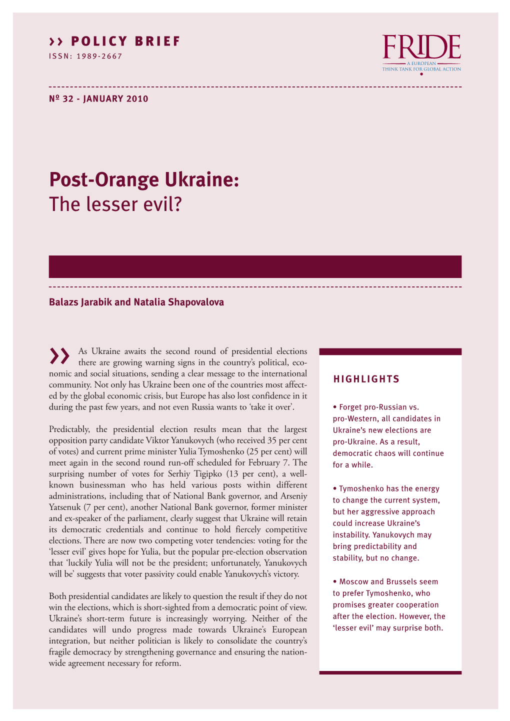 Post-Orange Ukraine: the Lesser Evil?
