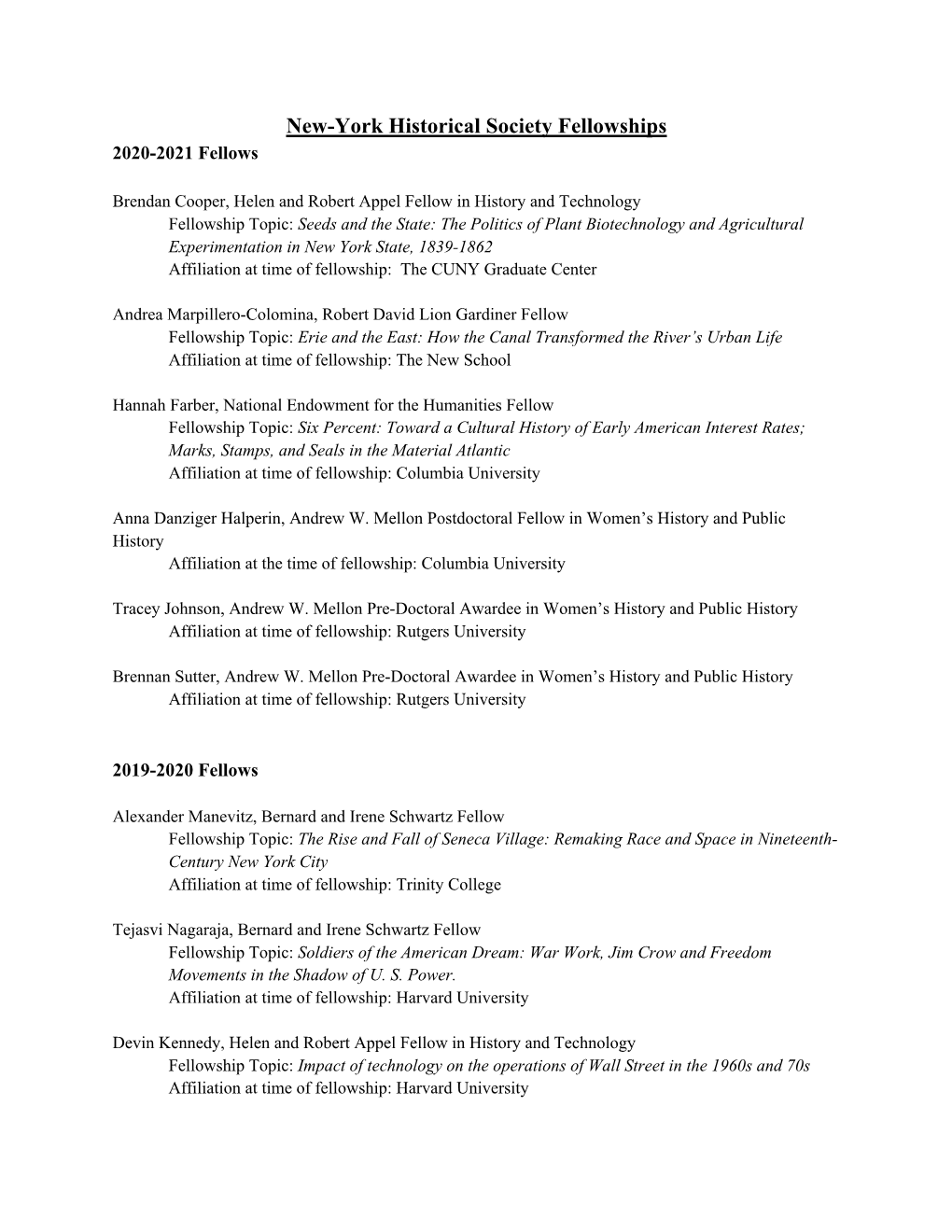 New-York Historical Society Research Fellowship Recipients, 1999-2021
