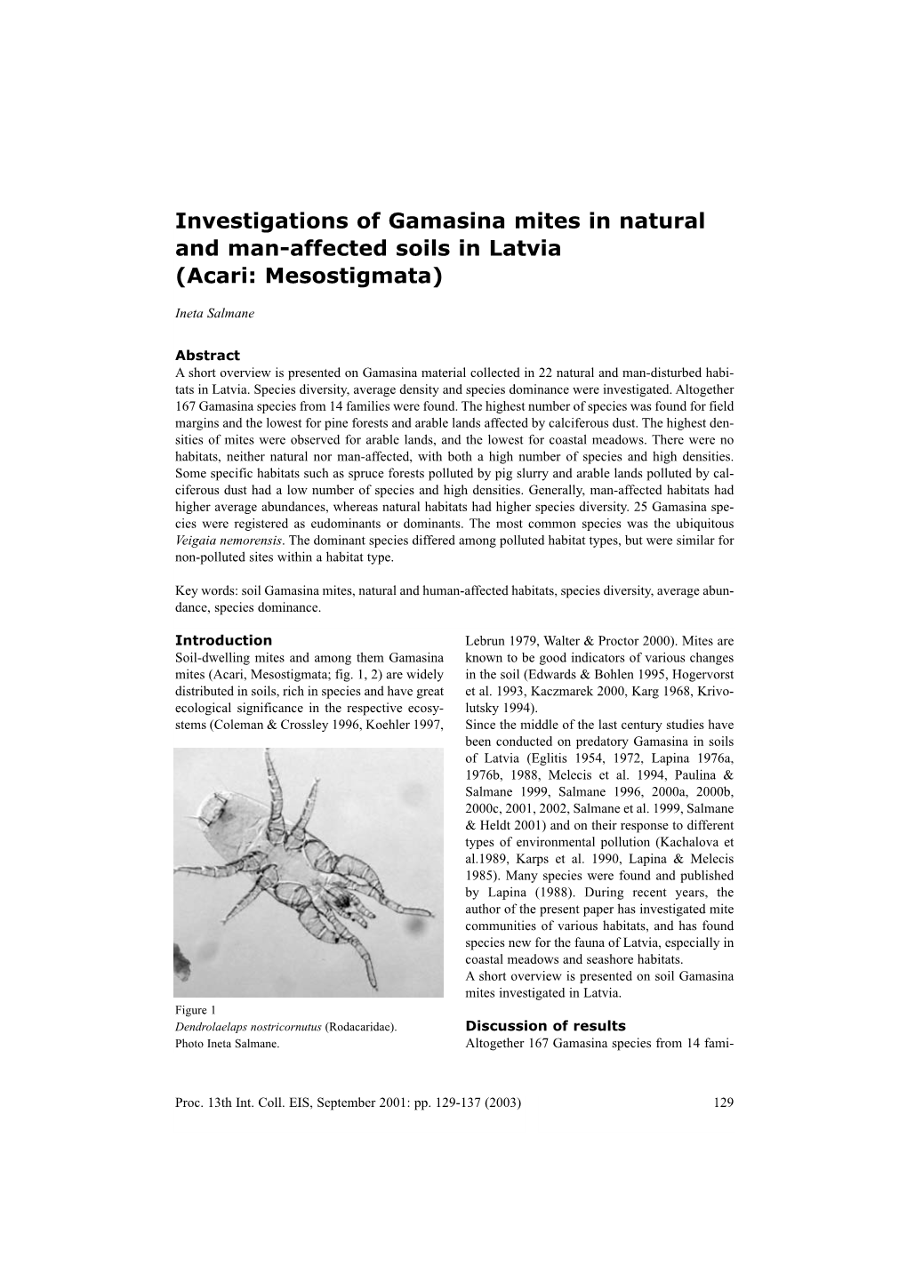 Investigations of Gamasina Mites in Natural and Man-Affected Soils in Latvia (Acari: Mesostigmata)