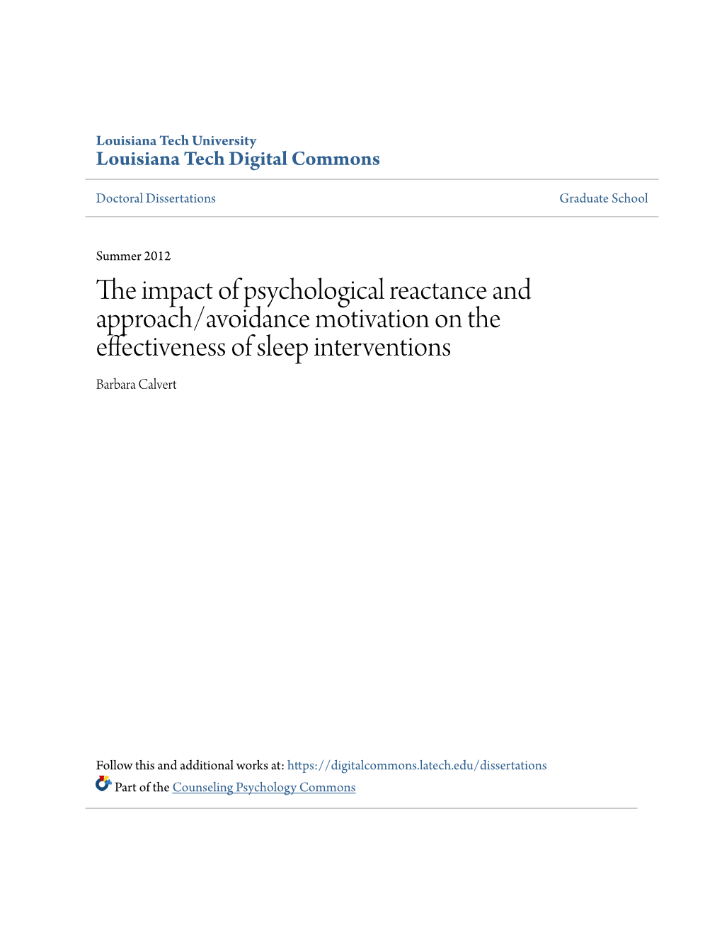 The Impact of Psychological Reactance and Approach/Avoidance Motivation on the Effectiveness of Sleep Interventions Barbara Calvert