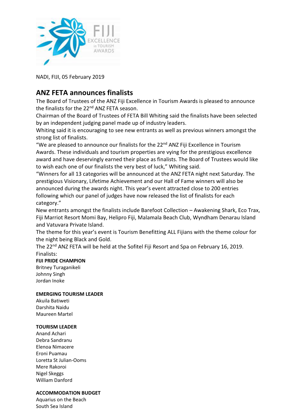 ANZ FETA Announces Finalists the Board of Trustees of the ANZ Fiji Excellence in Tourism Awards Is Pleased to Announce the Finalists for the 22Nd ANZ FETA Season