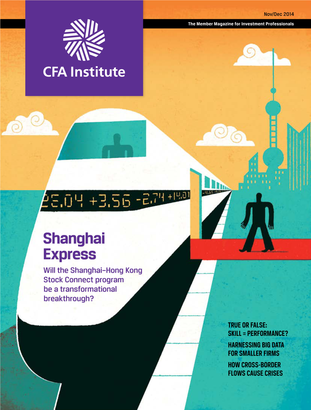 Shanghai Express Will the Shanghai–Hong Kong Stock Connect Program Be a Transformational Breakthrough?