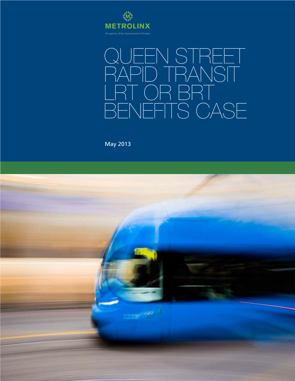 Queen Street Rapid Transit Lrt Or Brt Benefits Case