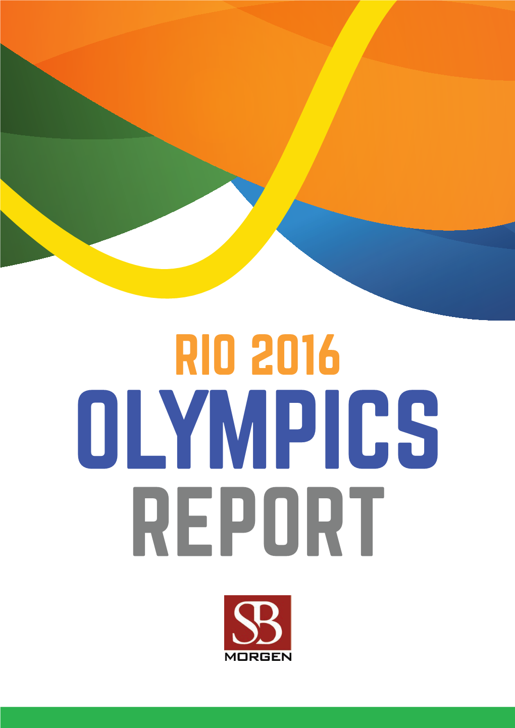 RIO 2016 OLYMPICS REPORT Disclaimer