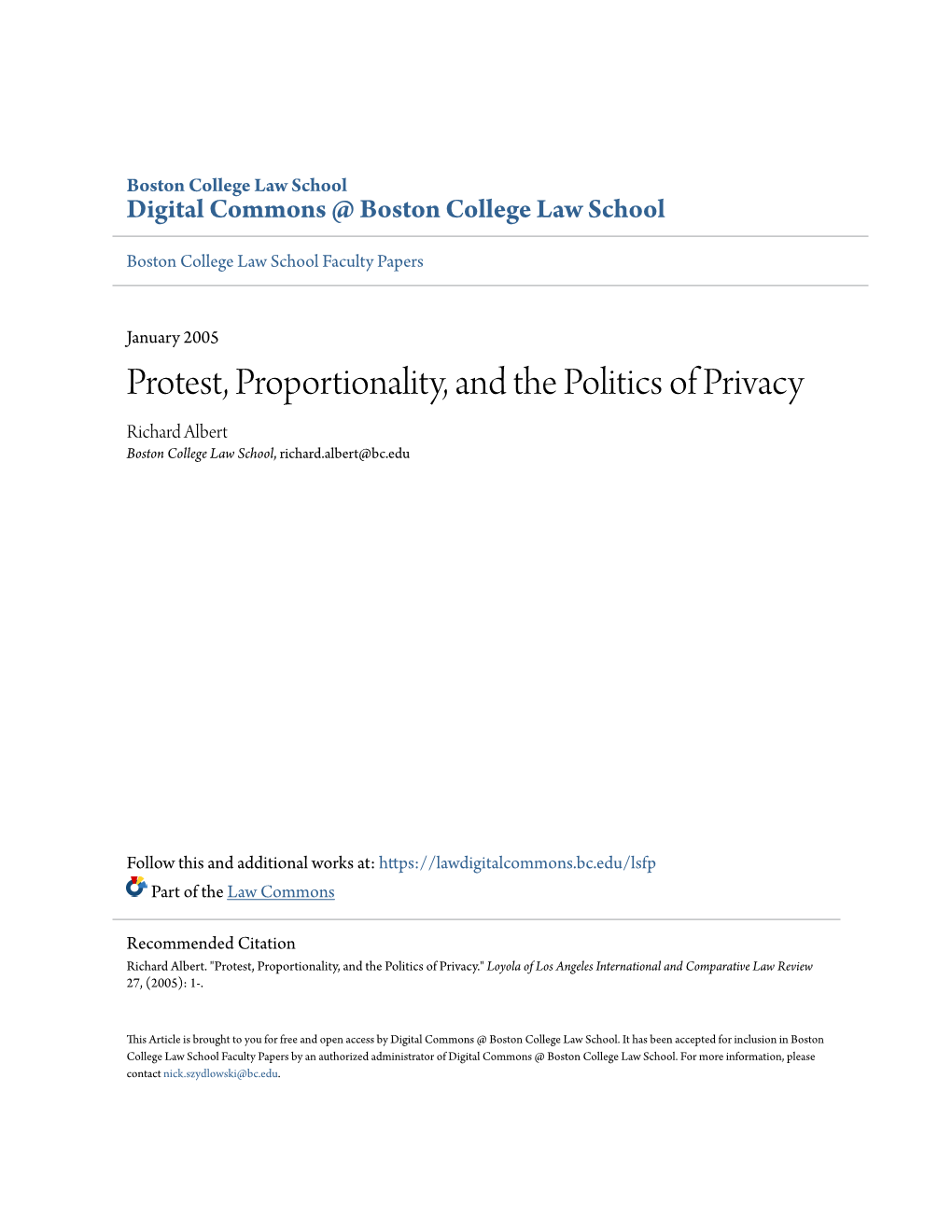 Protest, Proportionality, and the Politics of Privacy Richard Albert Boston College Law School, Richard.Albert@Bc.Edu