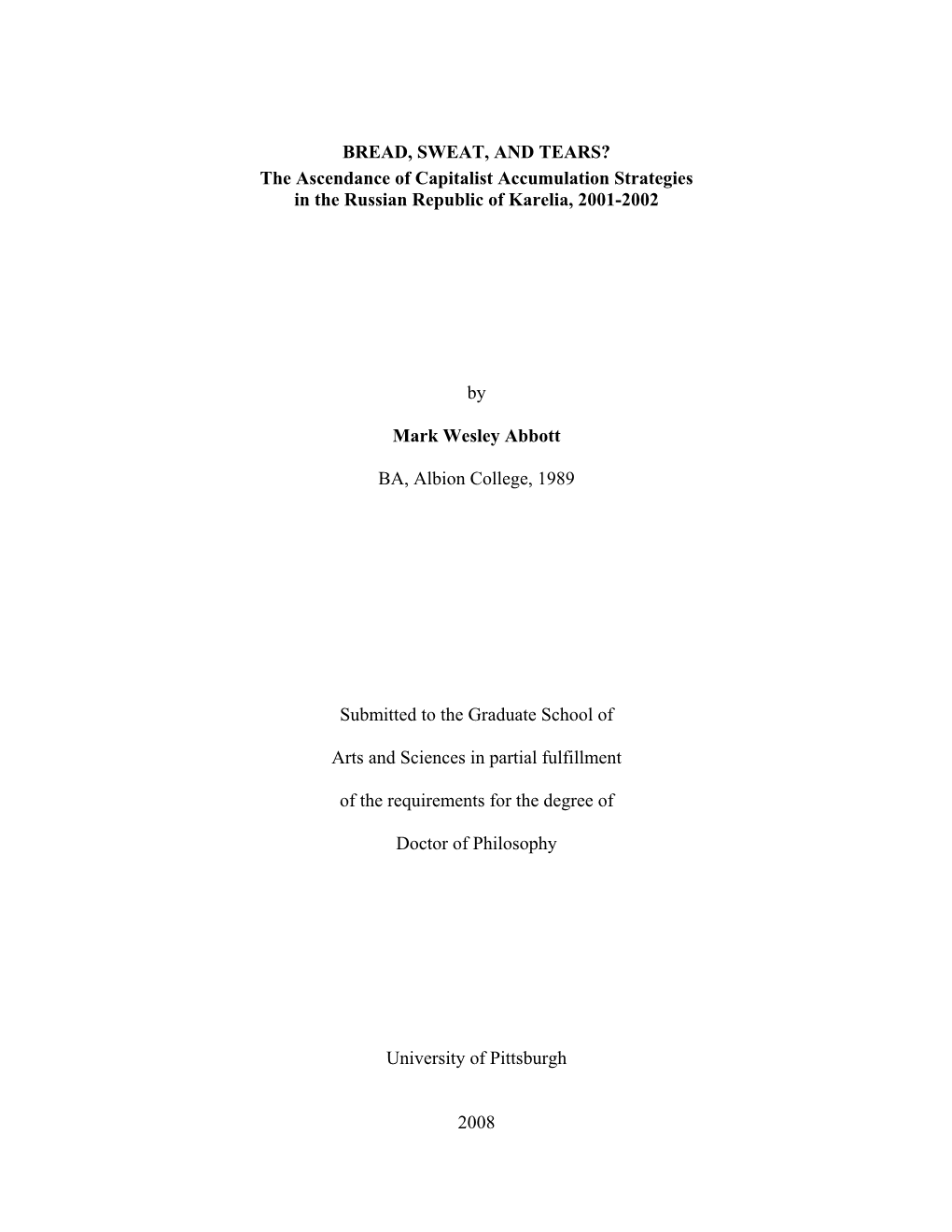 The Ascendance of Capitalist Accumulation Strategies in the Russian Republic of Karelia, 2001-2002