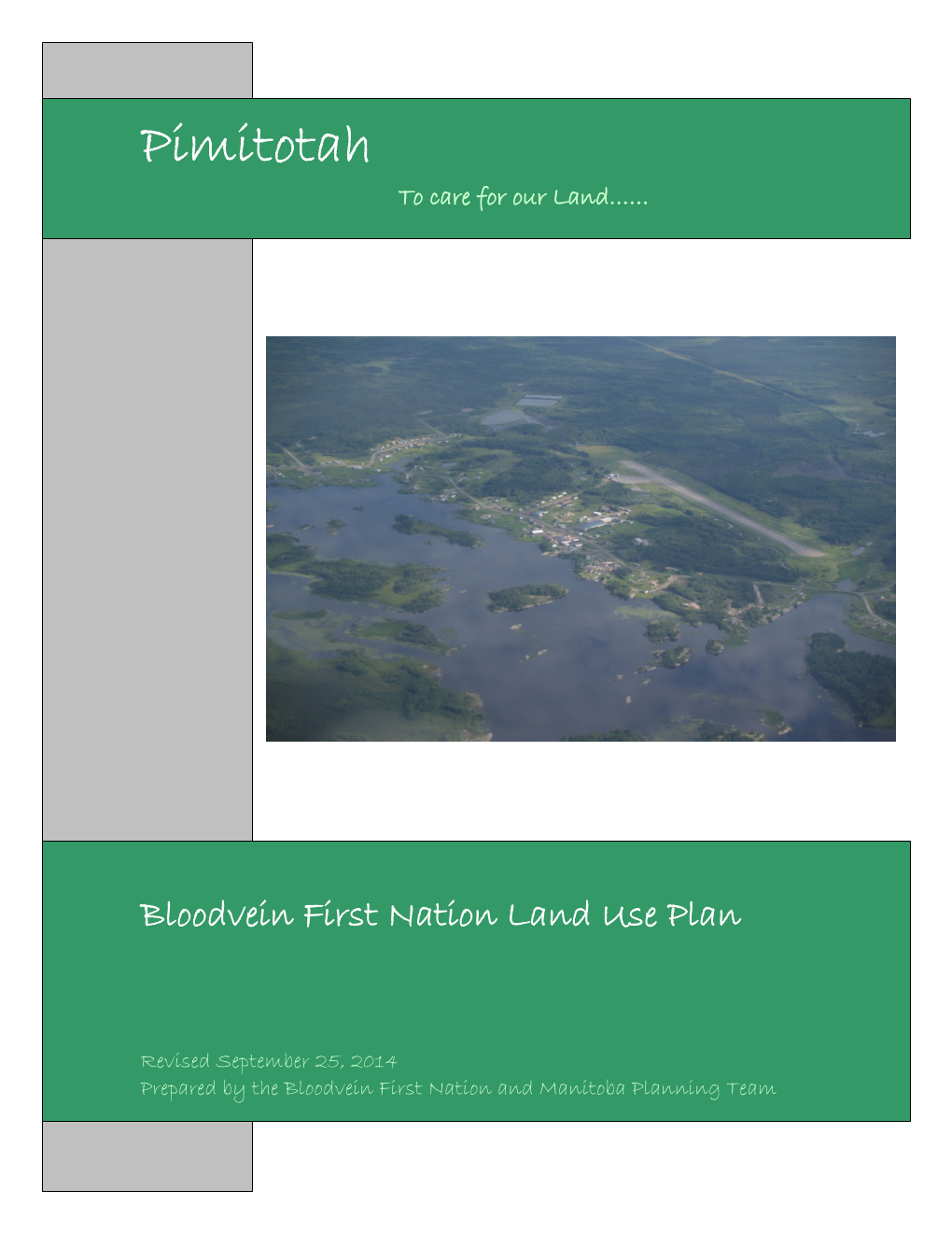 Bloodvein First Nation Land Use Plan