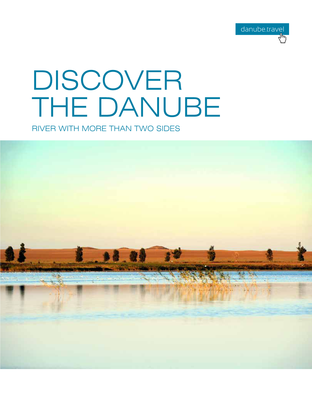 Discover the Danube River with More Than Two Sides Where the Flow Takes You