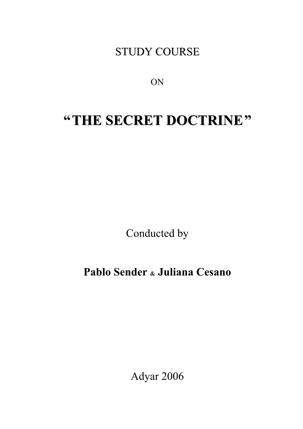 “The Secret Doctrine”