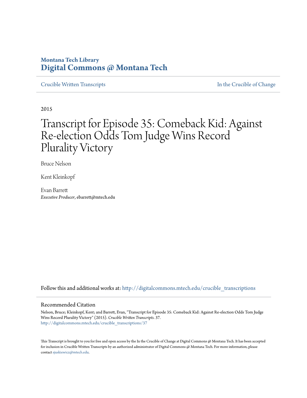 Transcript for Episode 35: Comeback Kid: Against Re-Election Odds Tom Judge Wins Record Plurality Victory Bruce Nelson