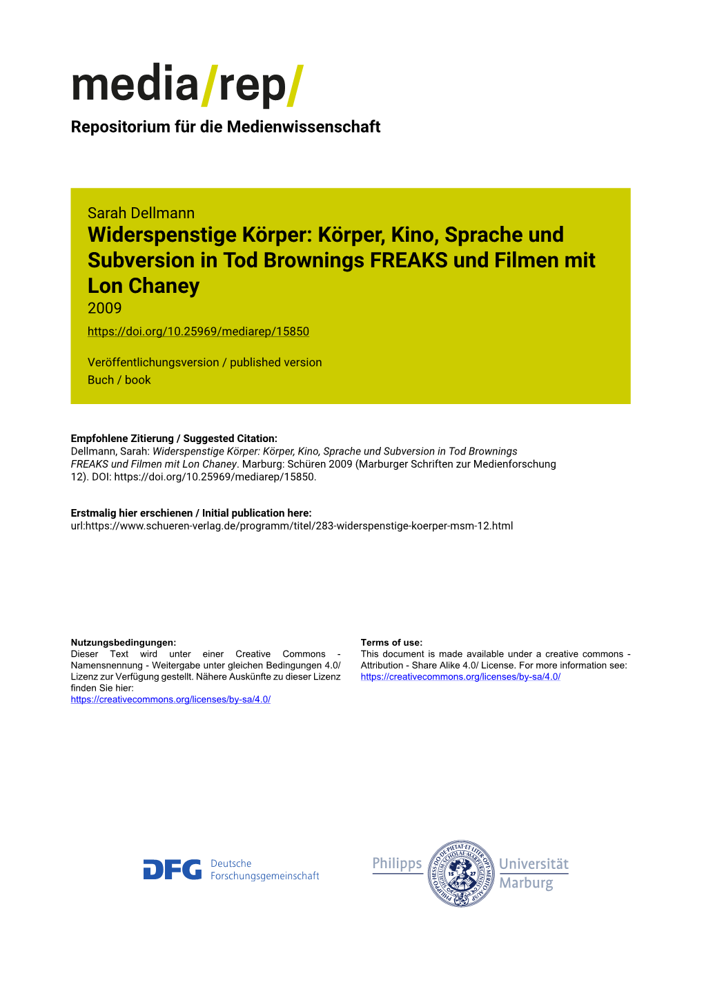 Widerspenstige Körper: Körper, Kino, Sprache Und Subversion in Tod Brownings FREAKS Und Filmen Mit Lon Chaney 2009