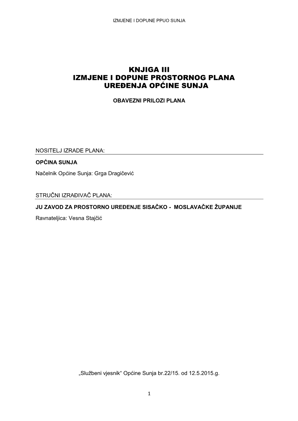 Knjiga Iii Izmjene I Dopune Prostornog Plana Uređenja Općine Sunja