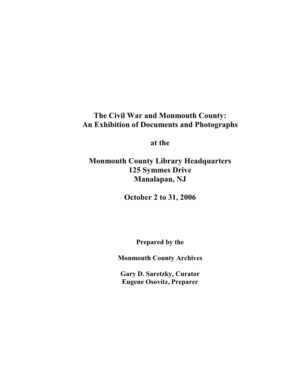 The Civil War and Monmouth County: an Exhibition of Documents and Photographs