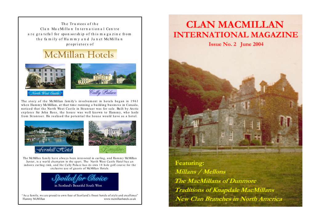 The Trustees of the Clan Macmillan International Centre Are Grateful for Sponsorship of This Magazine From