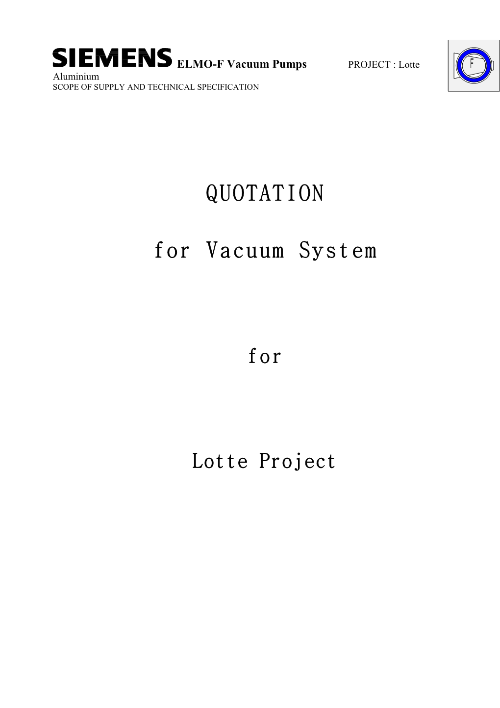 For Vacuum System