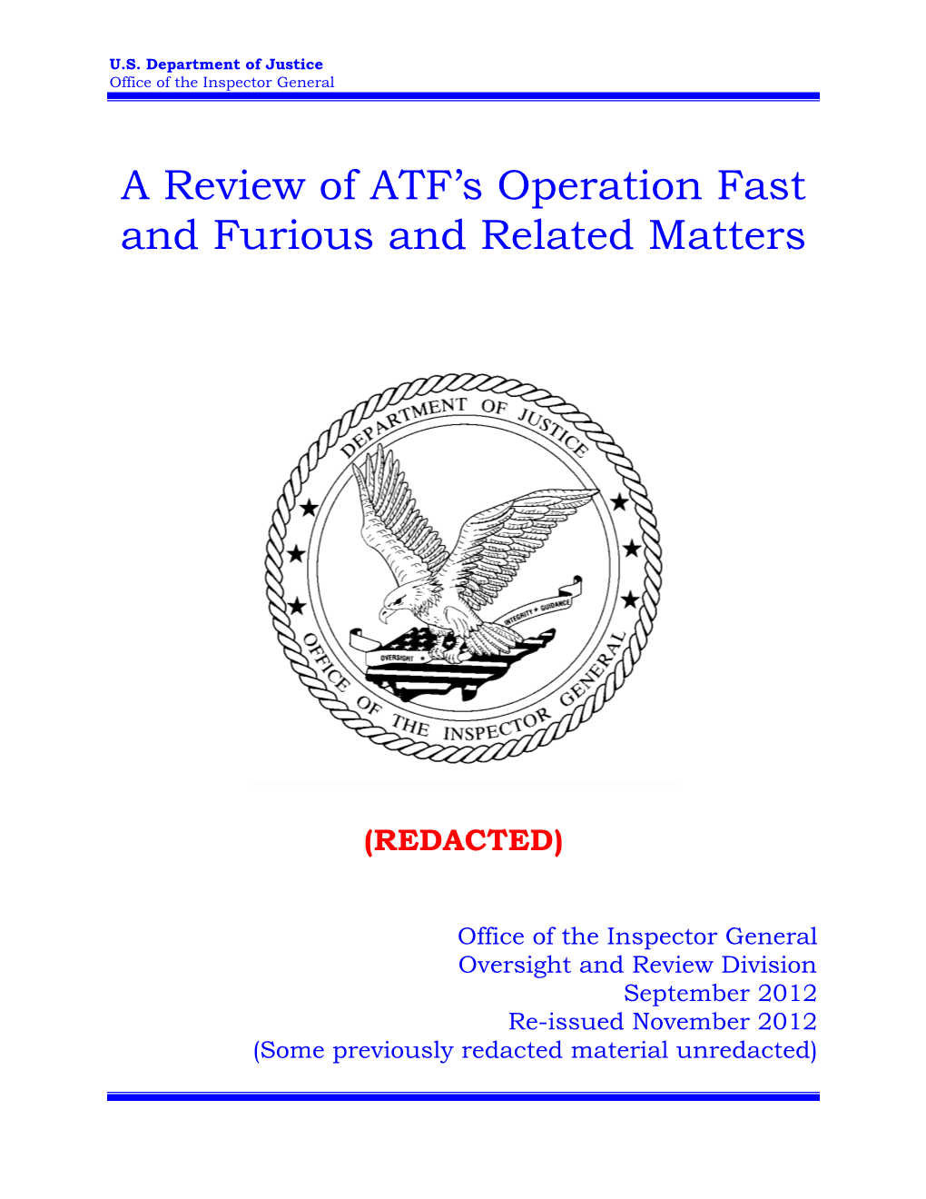 A Review of ATF's Operation Fast and Furious and Related Matters