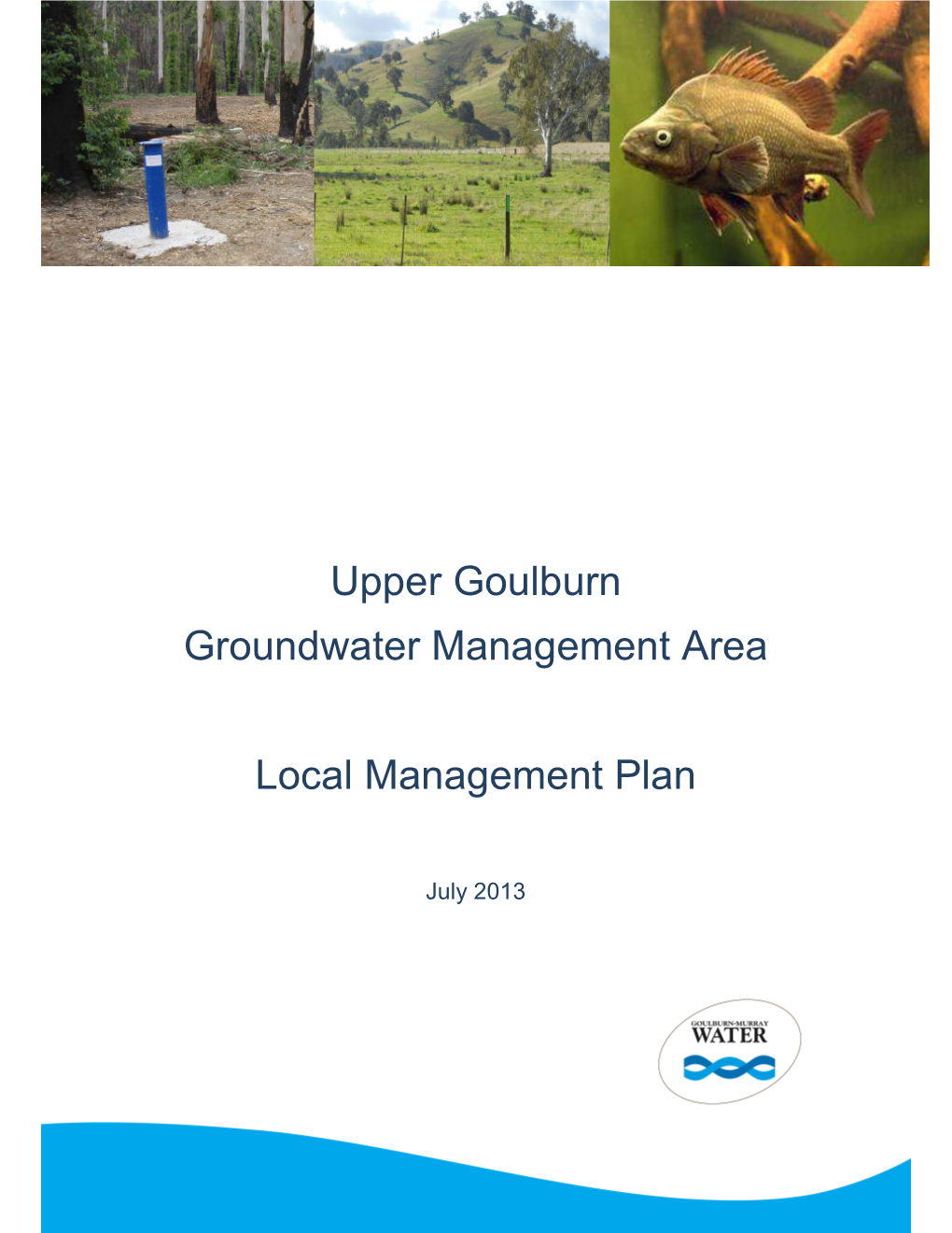Upper Goulburn Groundwater Management Area Local Management Plan