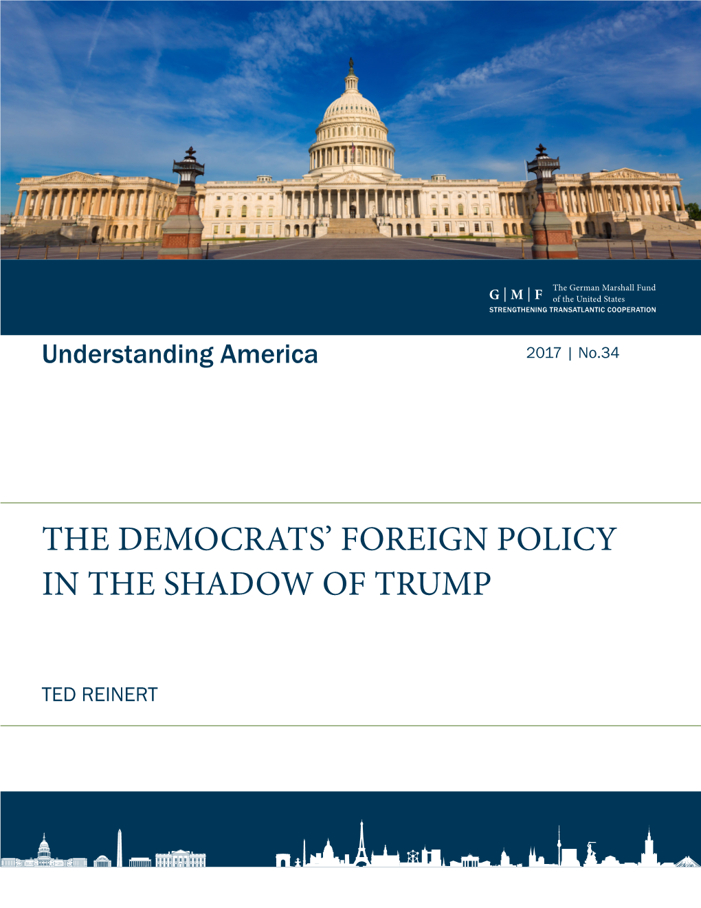 The Democrat's Foreign Policy in the Shadow of Trump