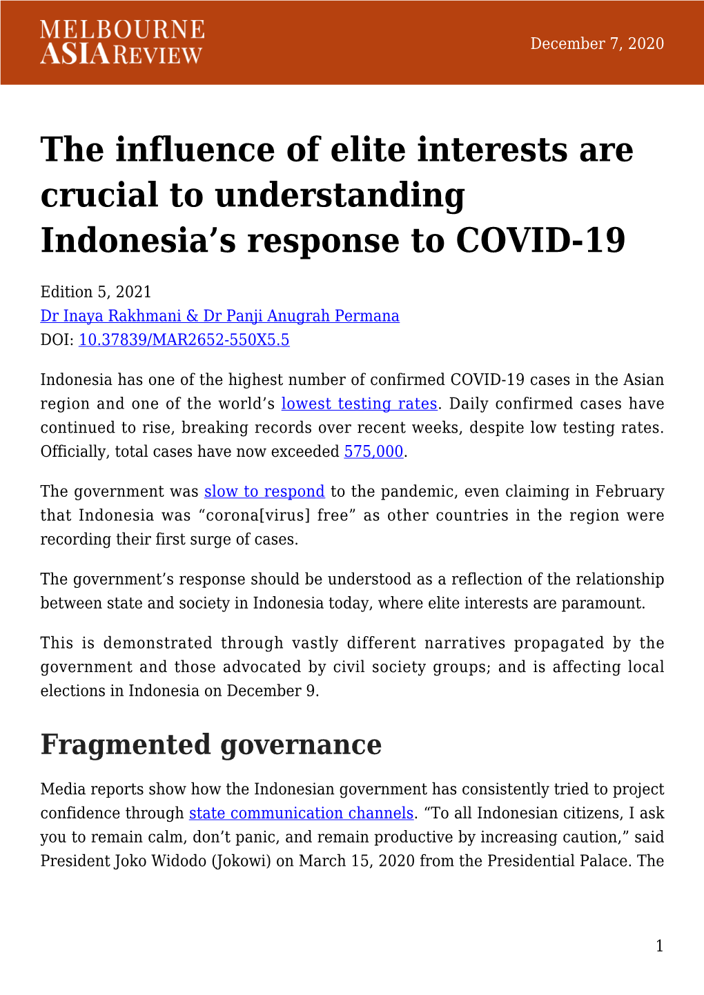 The Influence of Elite Interests Are Crucial to Understanding Indonesia's Response to COVID-19