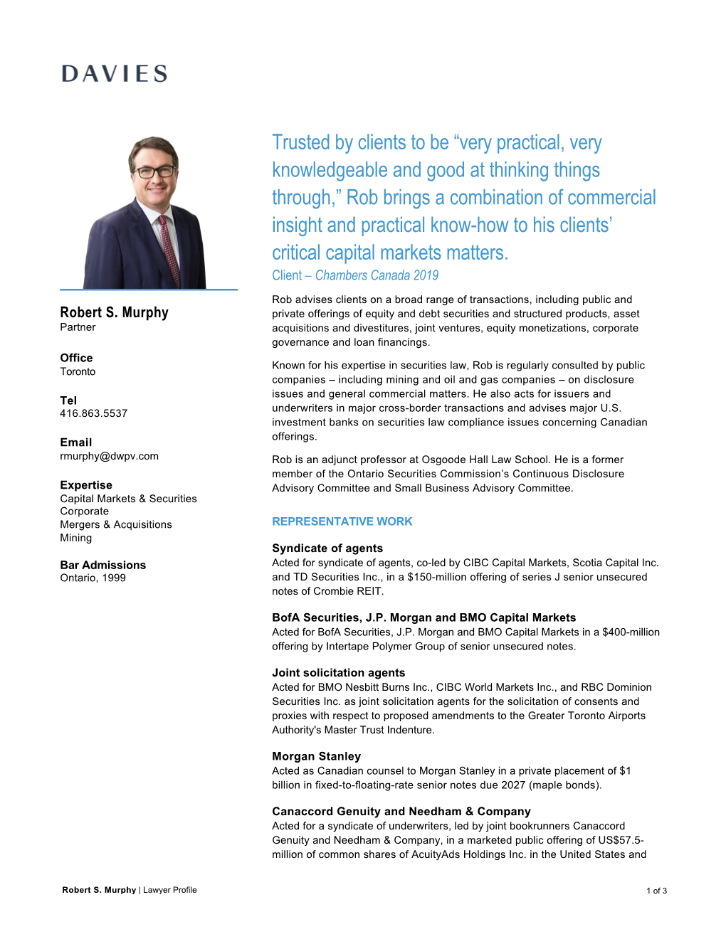 Rob Brings a Combination of Commercial Insight and Practical Know­How to His Clients’ Critical Capital Markets Matters