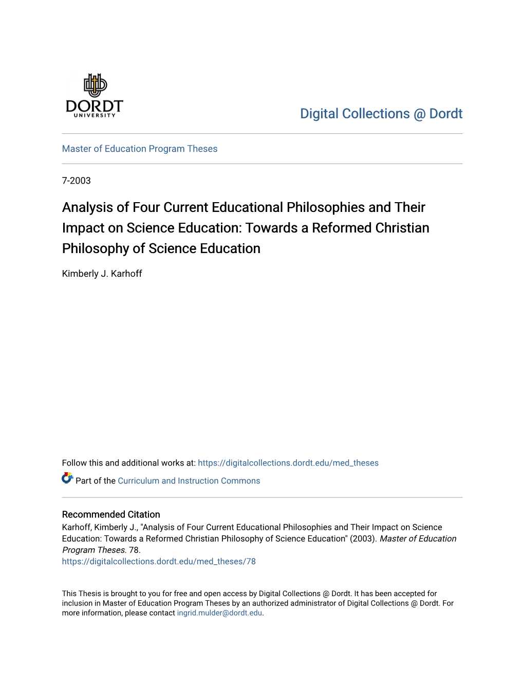 Analysis of Four Current Educational Philosophies and Their Impact on Science Education: Towards a Reformed Christian Philosophy of Science Education