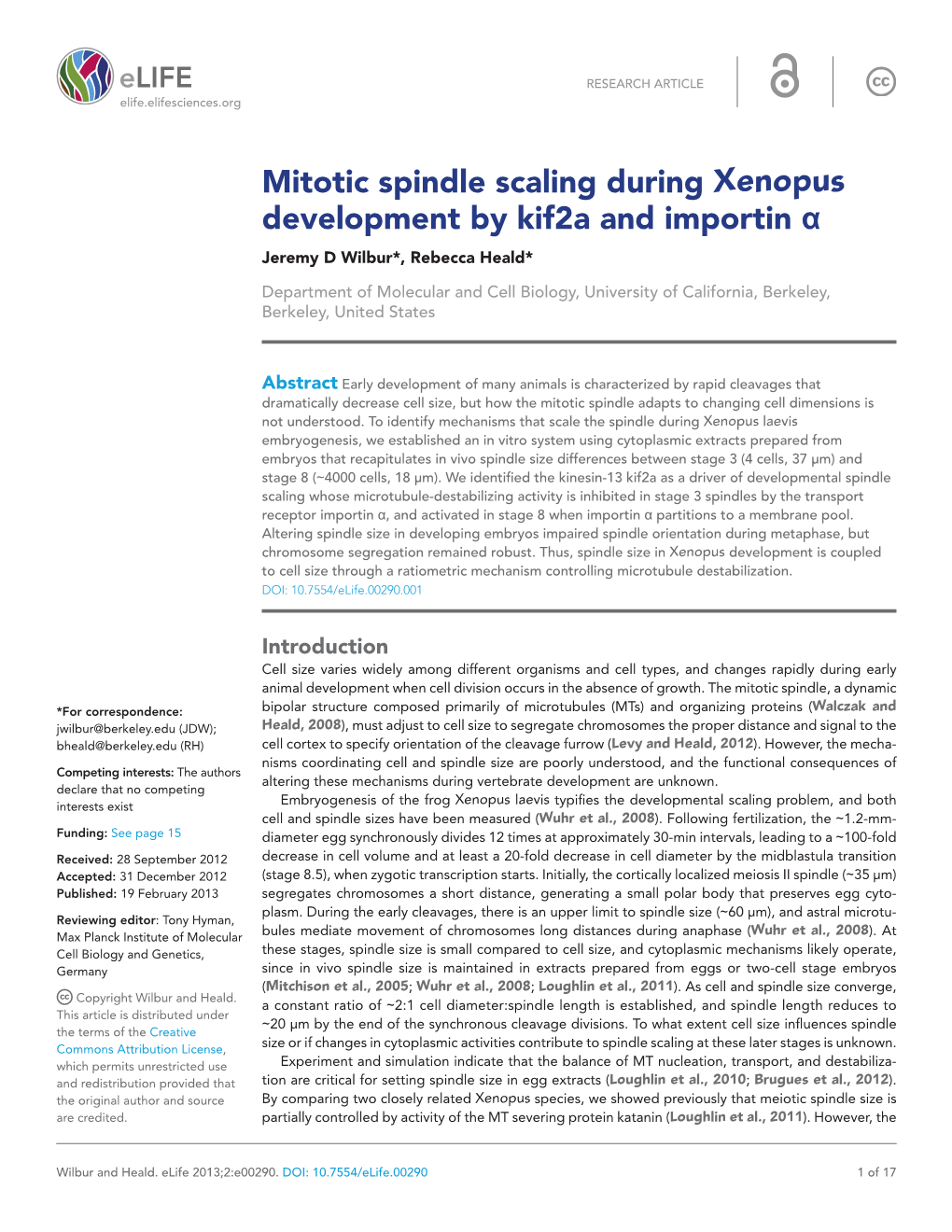 Mitotic Spindle Scaling During Xenopus Development by Kif2a and Importin Α Jeremy D Wilbur*, Rebecca Heald*