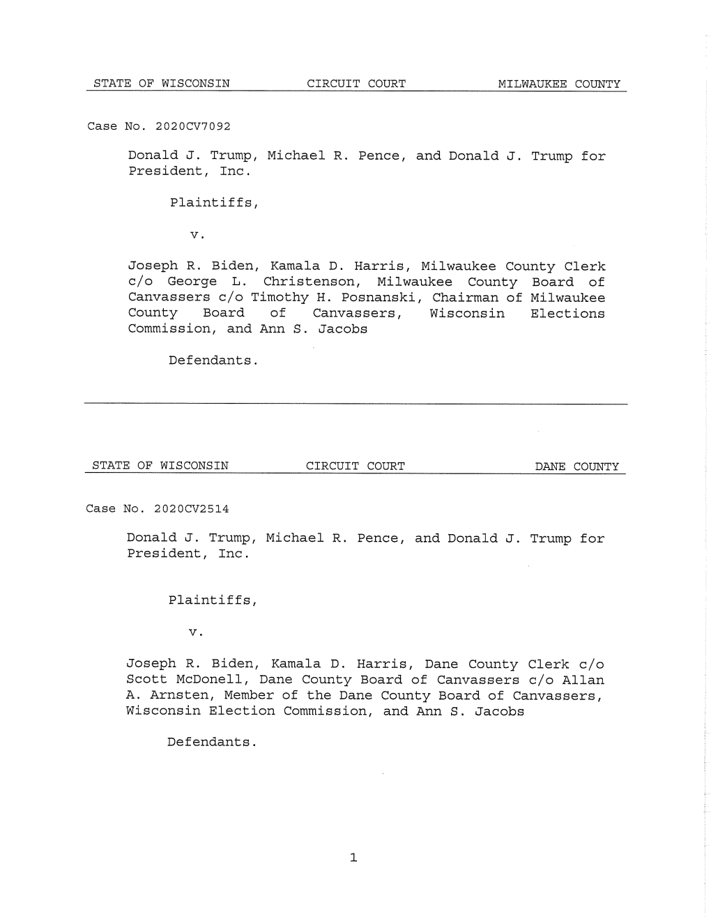 Donald J. Trump, Michael R. Pence, and Donald J. Trump for President, Inc. Plaintiffs, V. Joseph R. Biden, Kamala D. Harris